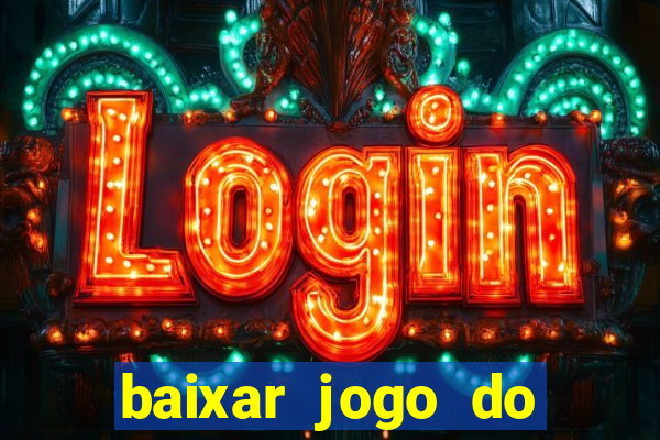 baixar jogo do tigre plataforma nova
